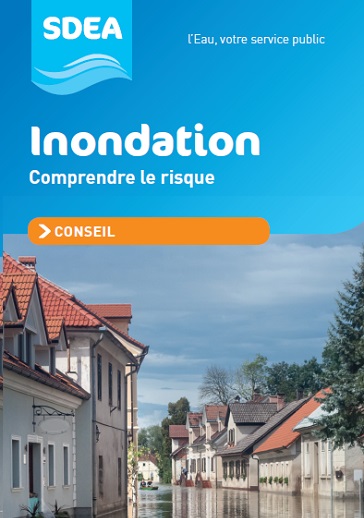 Plaquette SDEA pour prévenir et comprendre les risques d'inondations